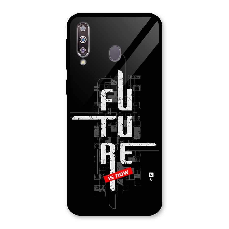 Future is Now Glass Back Case for Galaxy M30