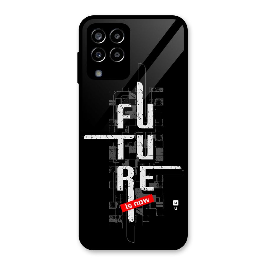 Future is Now Glass Back Case for Galaxy M33
