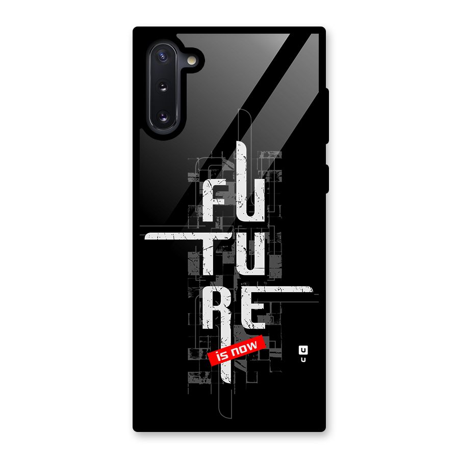 Future is Now Glass Back Case for Galaxy Note 10