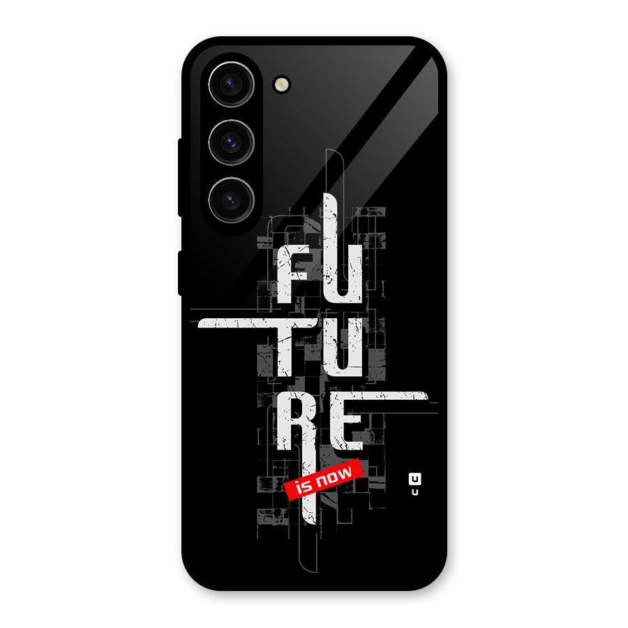 Future is Now Glass Back Case for Galaxy S23