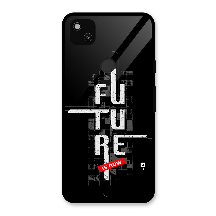 Future is Now Glass Back Case for Google Pixel 4a