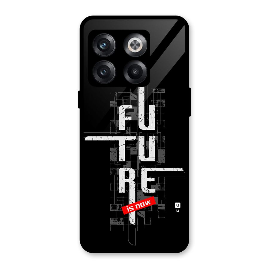 Future is Now Glass Back Case for OnePlus 10T