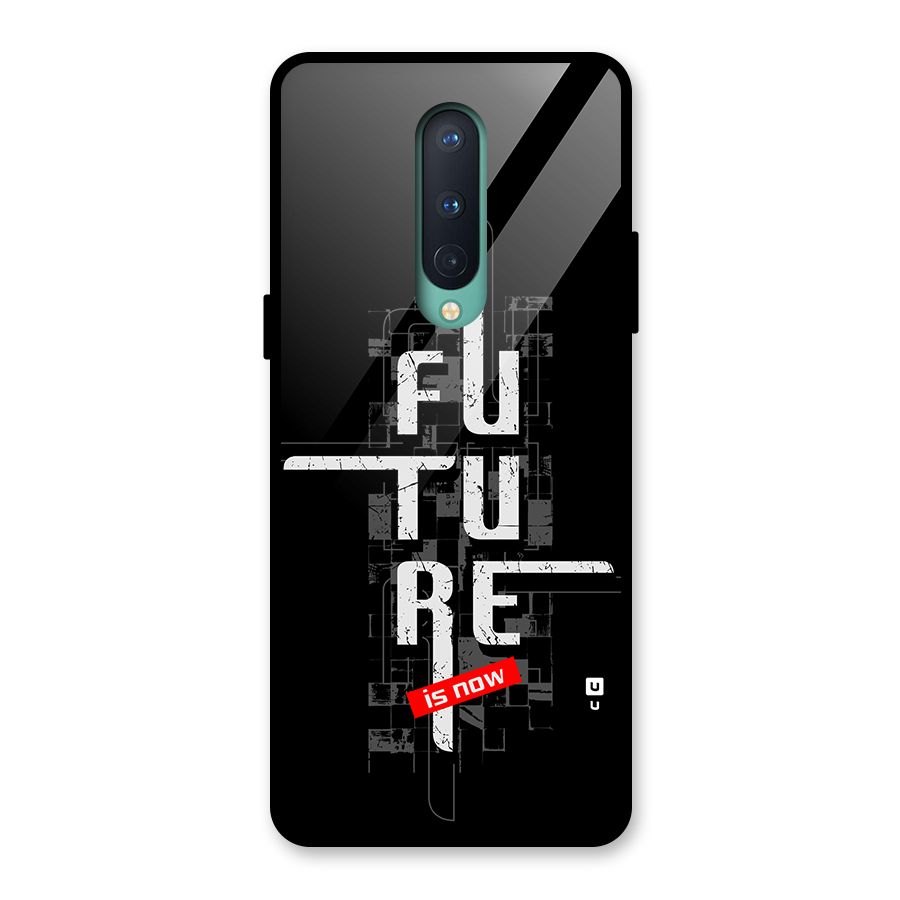 Future is Now Glass Back Case for OnePlus 8