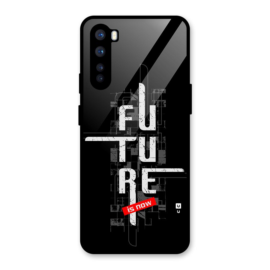 Future is Now Glass Back Case for OnePlus Nord