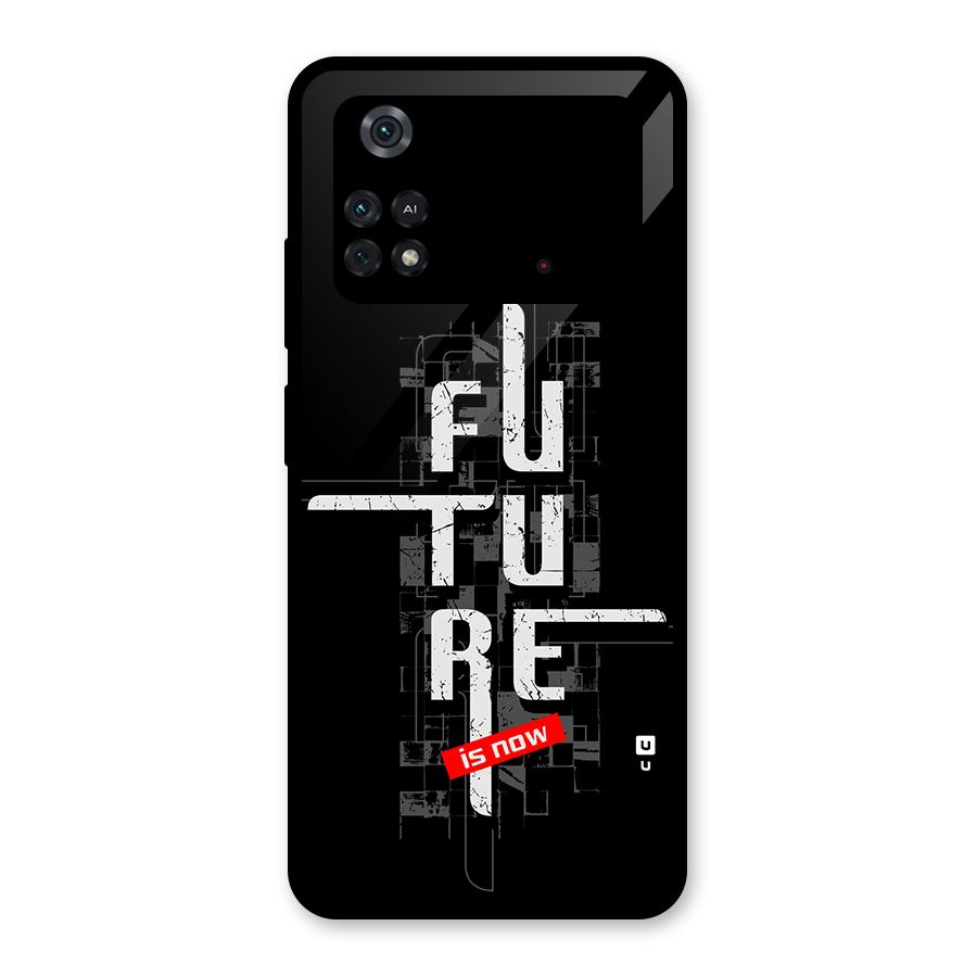 Future is Now Glass Back Case for Poco M4 Pro 4G