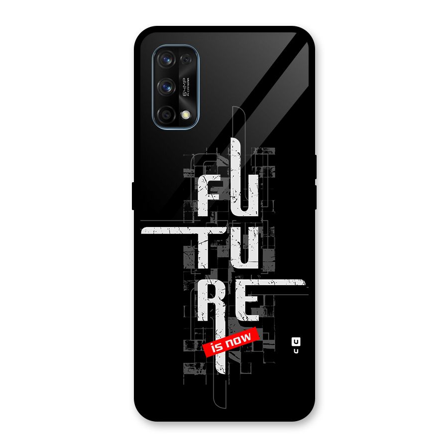 Future is Now Glass Back Case for Realme 7 Pro