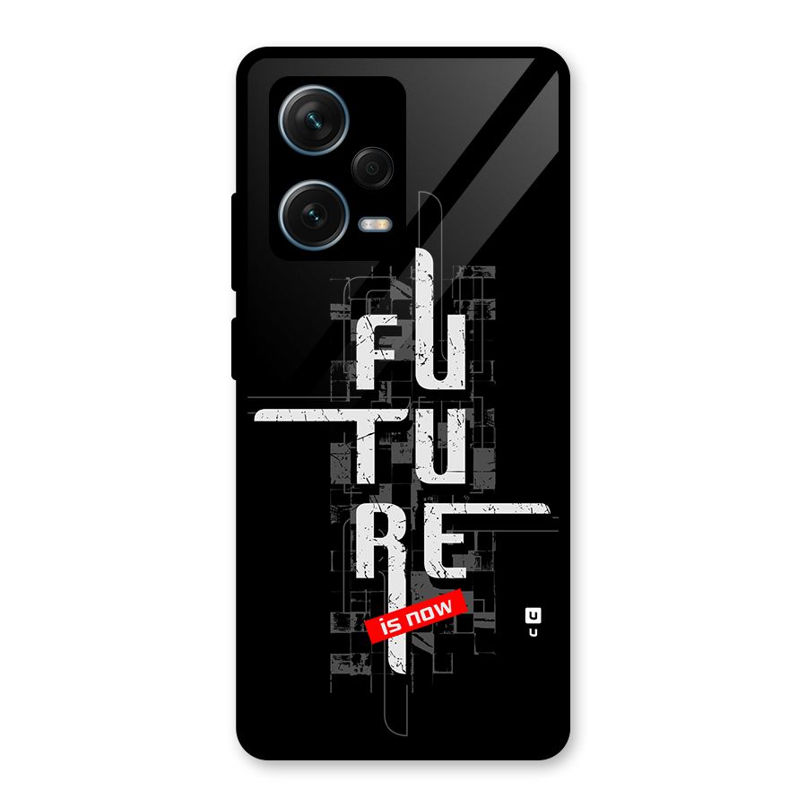 Future is Now Glass Back Case for Redmi Note 12 Pro Plus 5G