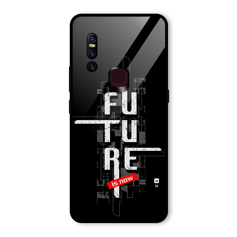 Future is Now Glass Back Case for Vivo V15