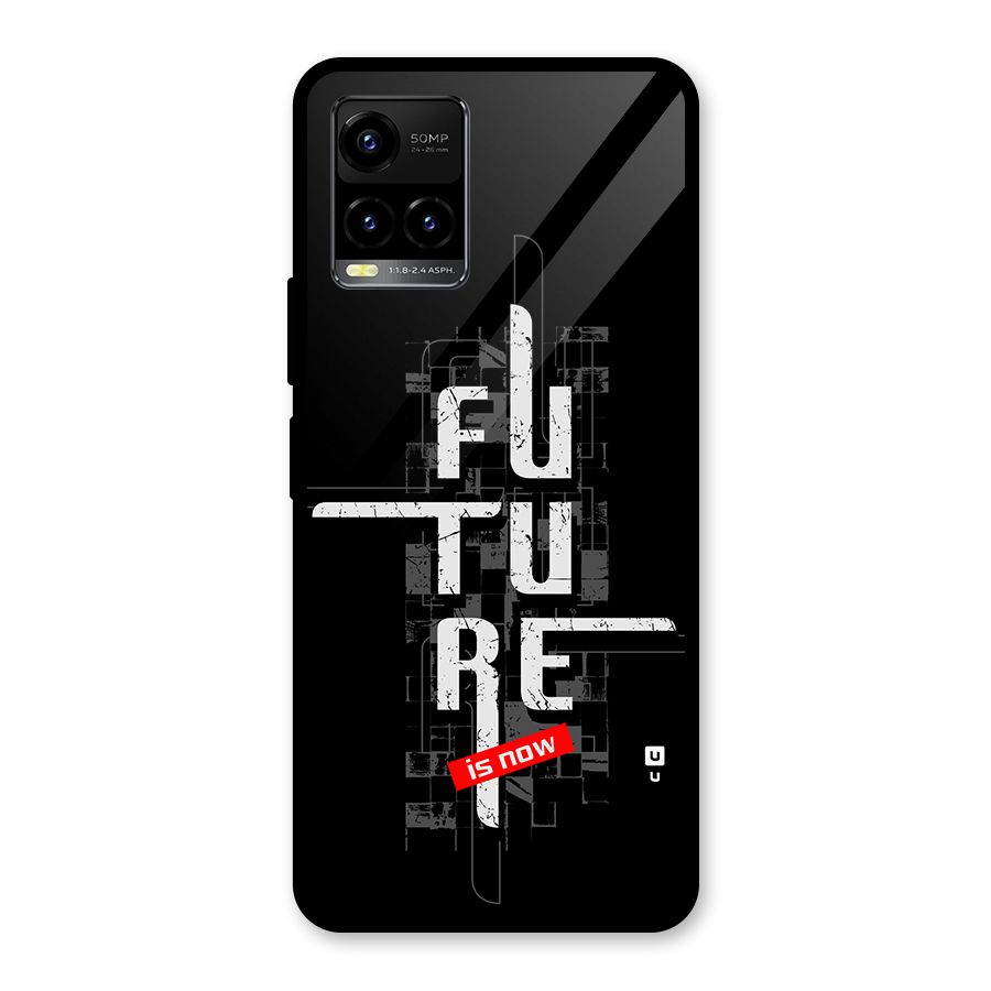 Future is Now Glass Back Case for Vivo Y21G