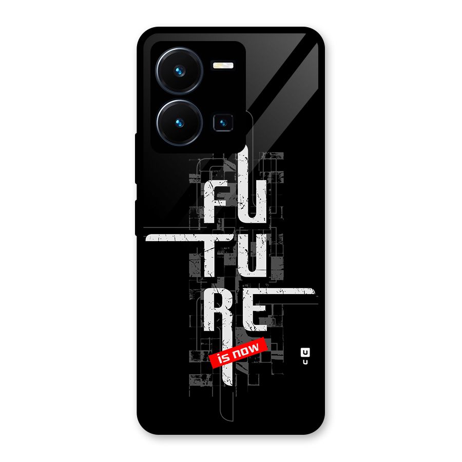 Future is Now Glass Back Case for Vivo Y35