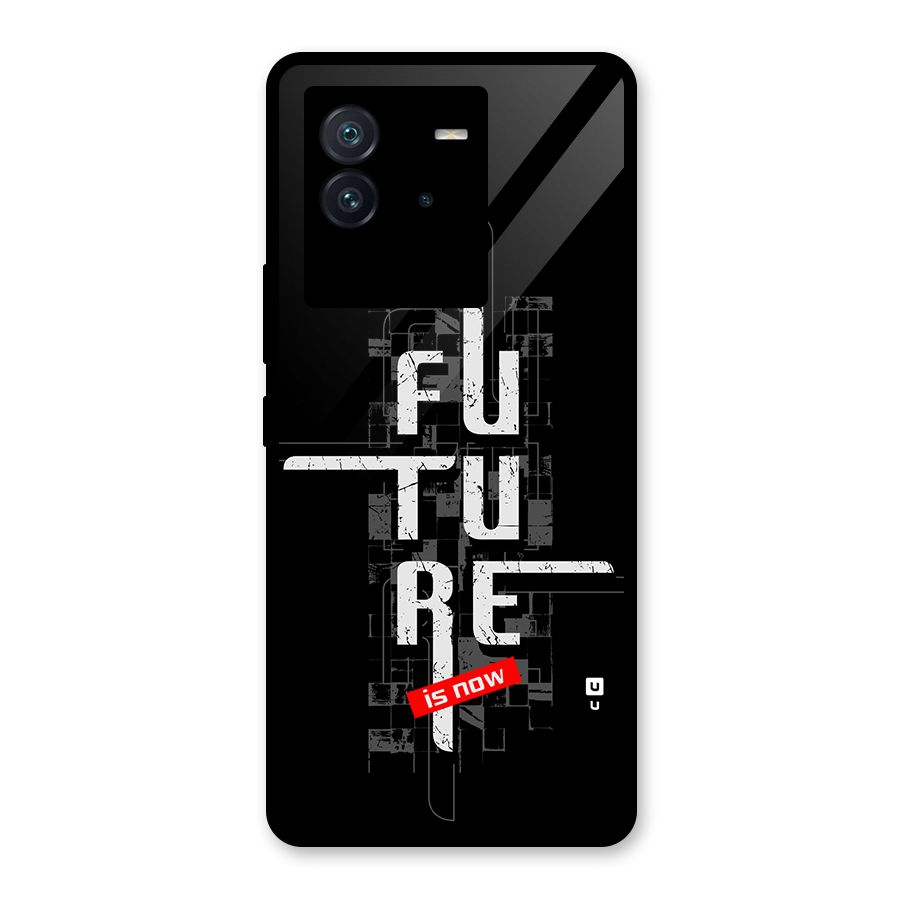 Future is Now Glass Back Case for Vivo iQOO Neo 6 5G
