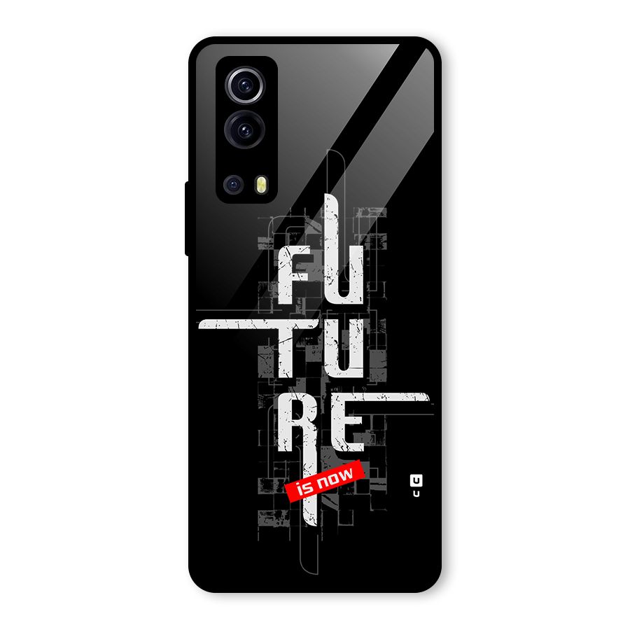 Future is Now Glass Back Case for Vivo iQOO Z3