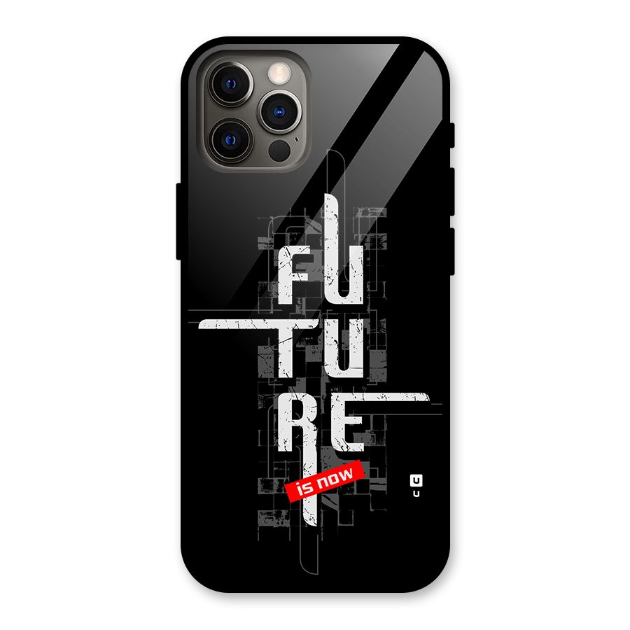 Future is Now Glass Back Case for iPhone 12 Pro