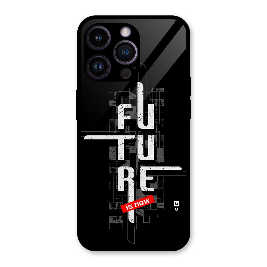 Future is Now Glass Back Case for iPhone 14 Pro Max