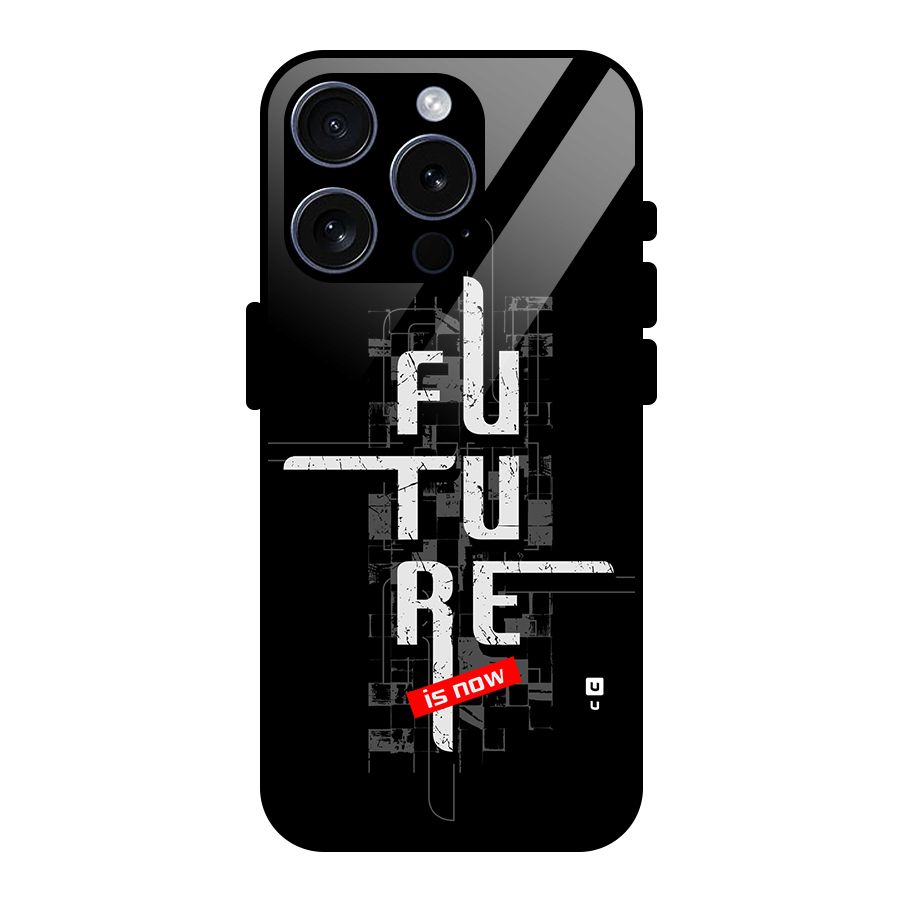 Future is Now Glass Back Case for iPhone 15 Pro