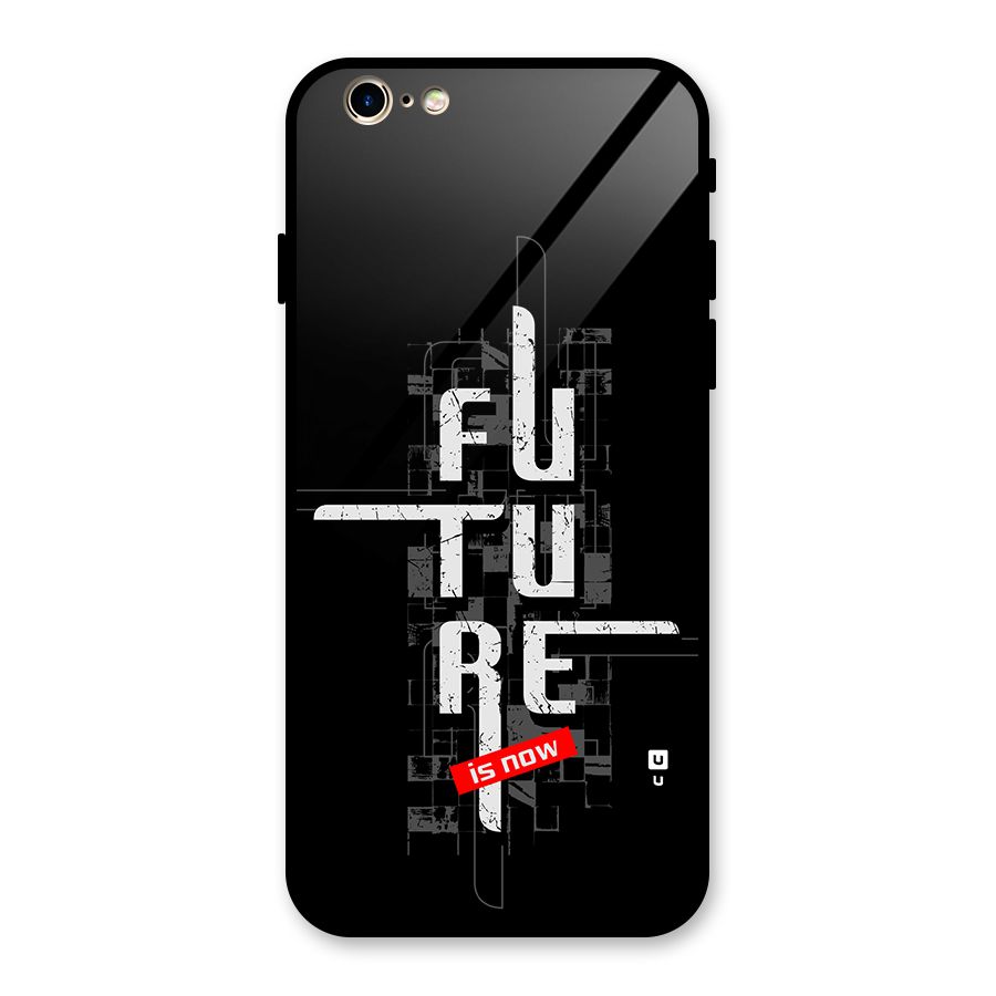 Future is Now Glass Back Case for iPhone 6 6S