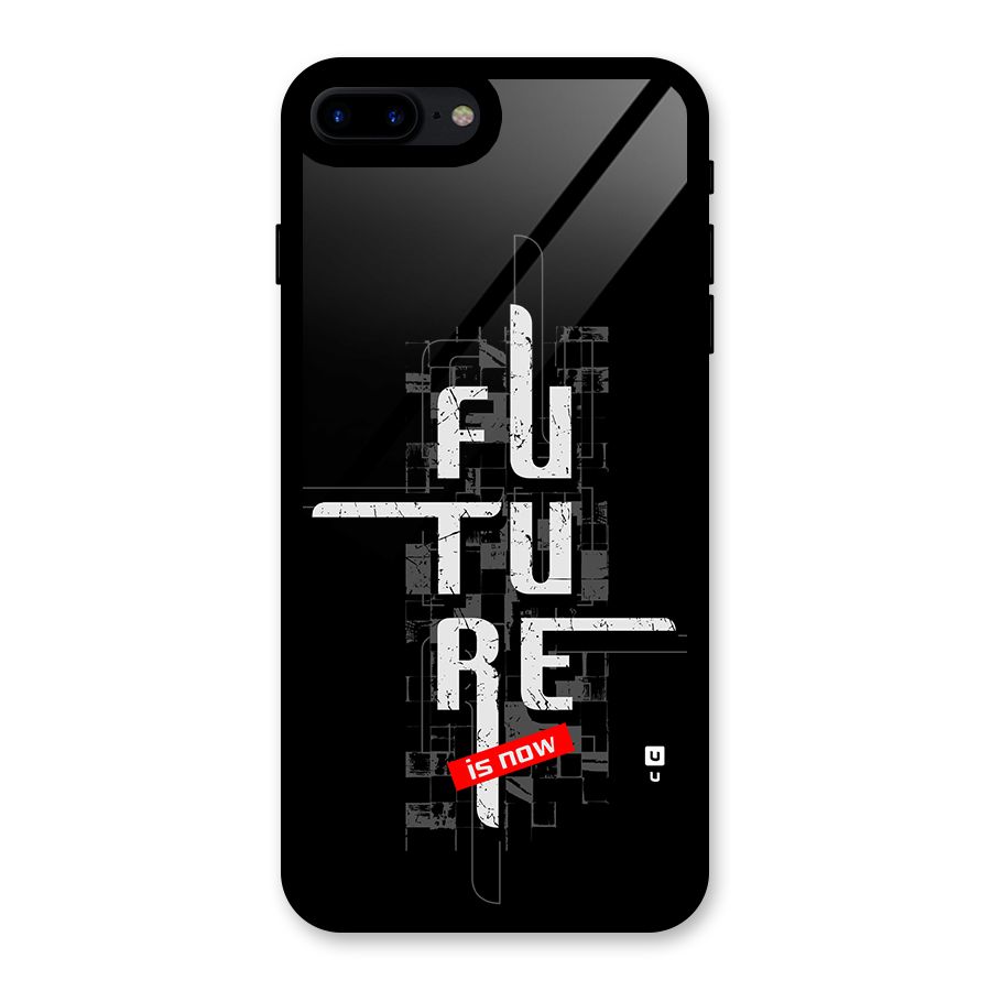 Future is Now Glass Back Case for iPhone 7 Plus