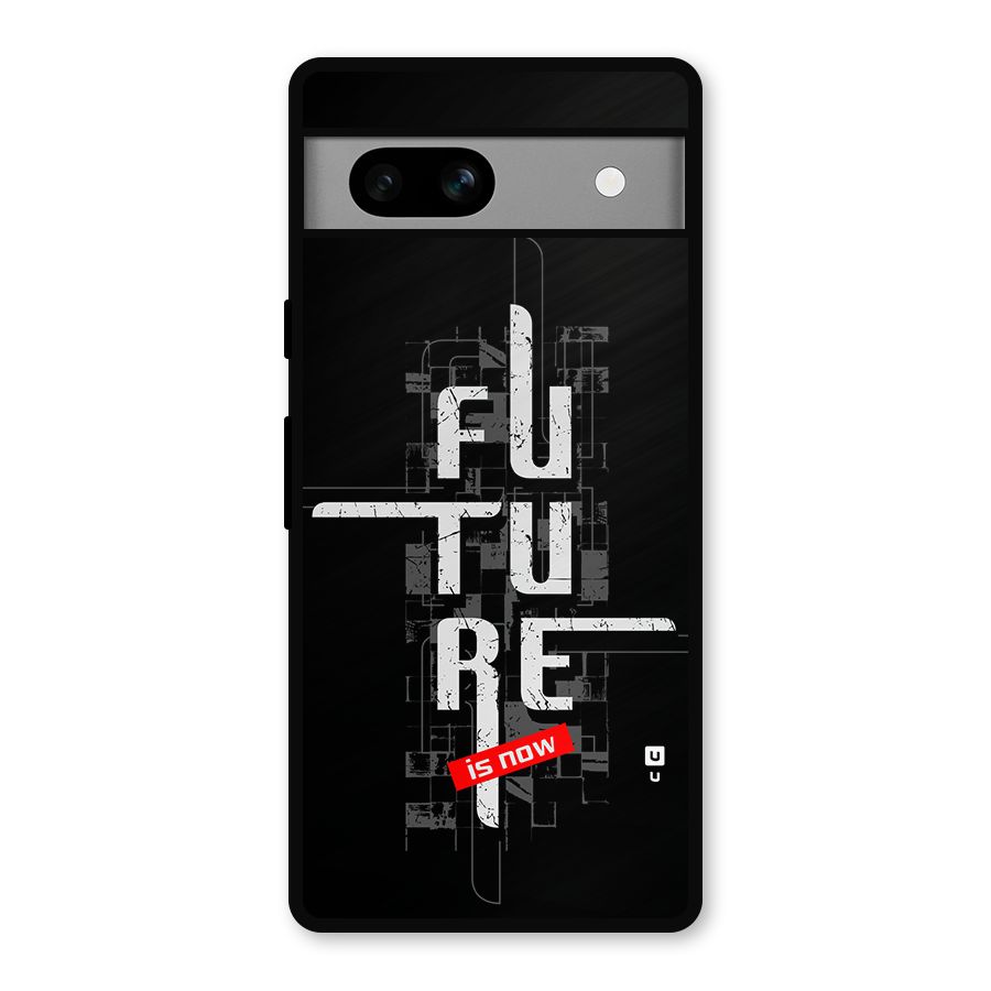 Future is Now Metal Back Case for Google Pixel 7a