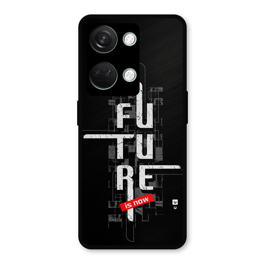 Future is Now Metal Back Case for OnePlus Nord 3