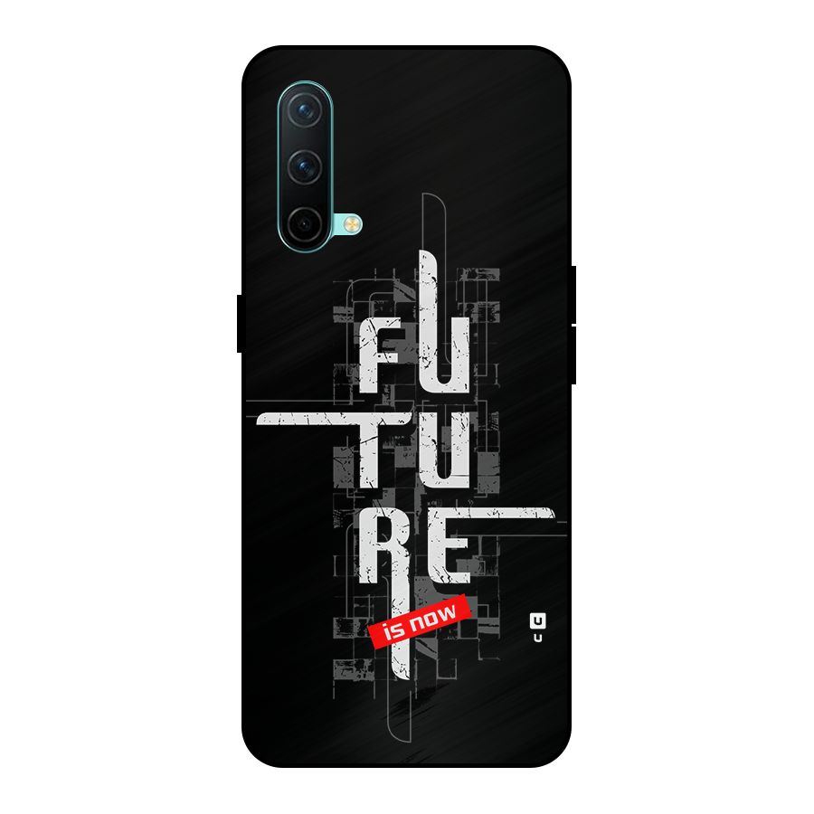 Future is Now Metal Back Case for OnePlus Nord CE 5G
