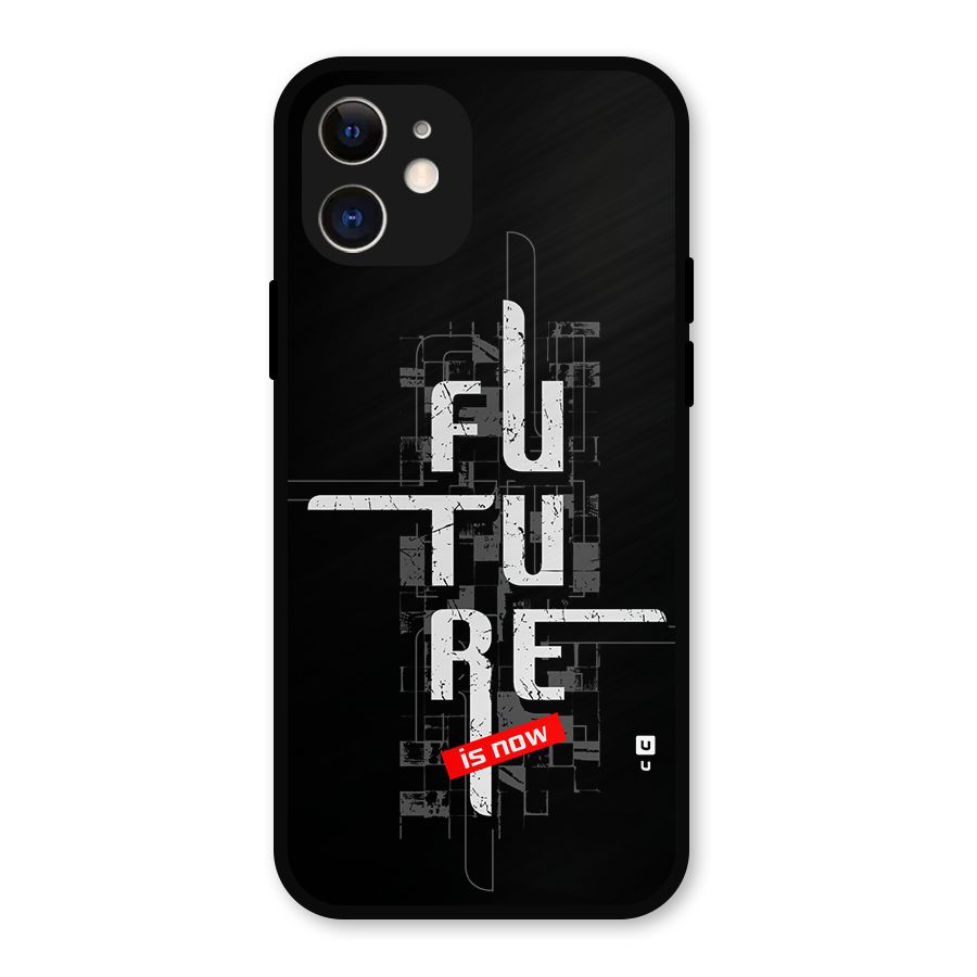 Future is Now Metal Back Case for iPhone 12