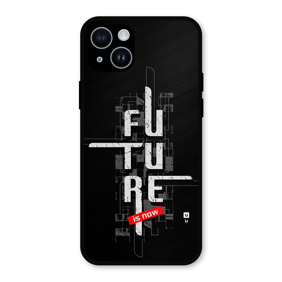 Future is Now Metal Back Case for iPhone 14