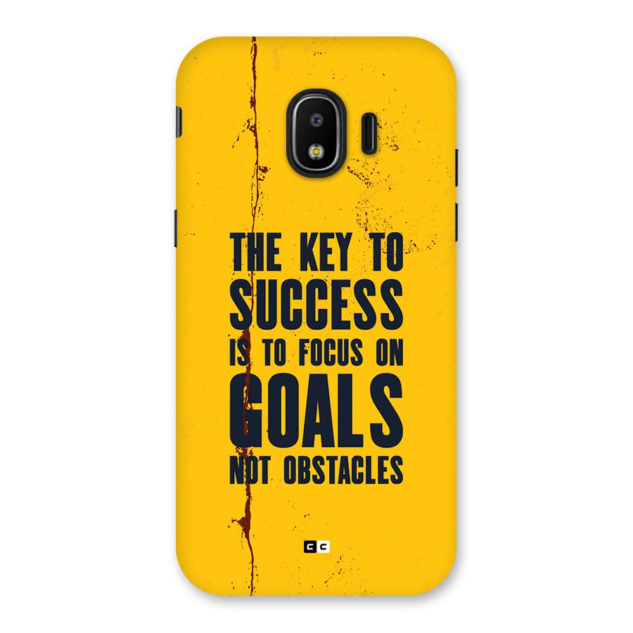 Goals Not Obstacles Back Case for Galaxy J2 Pro 2018