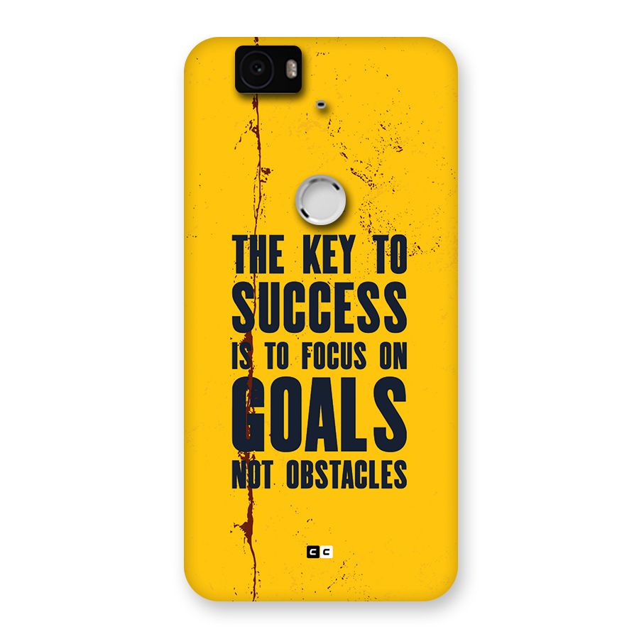 Goals Not Obstacles Back Case for Google Nexus 6P