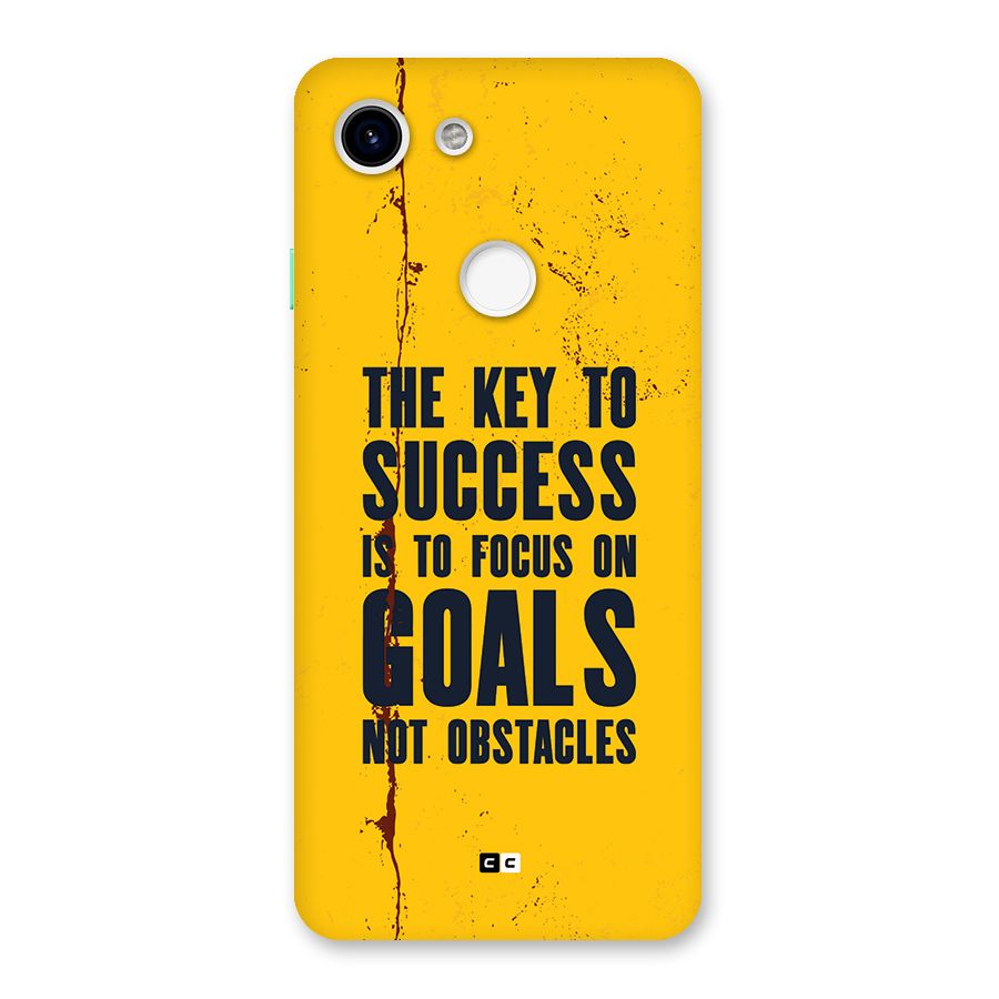 Goals Not Obstacles Back Case for Google Pixel 3