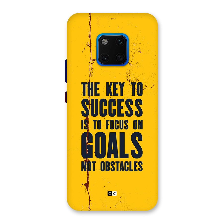 Goals Not Obstacles Back Case for Huawei Mate 20 Pro