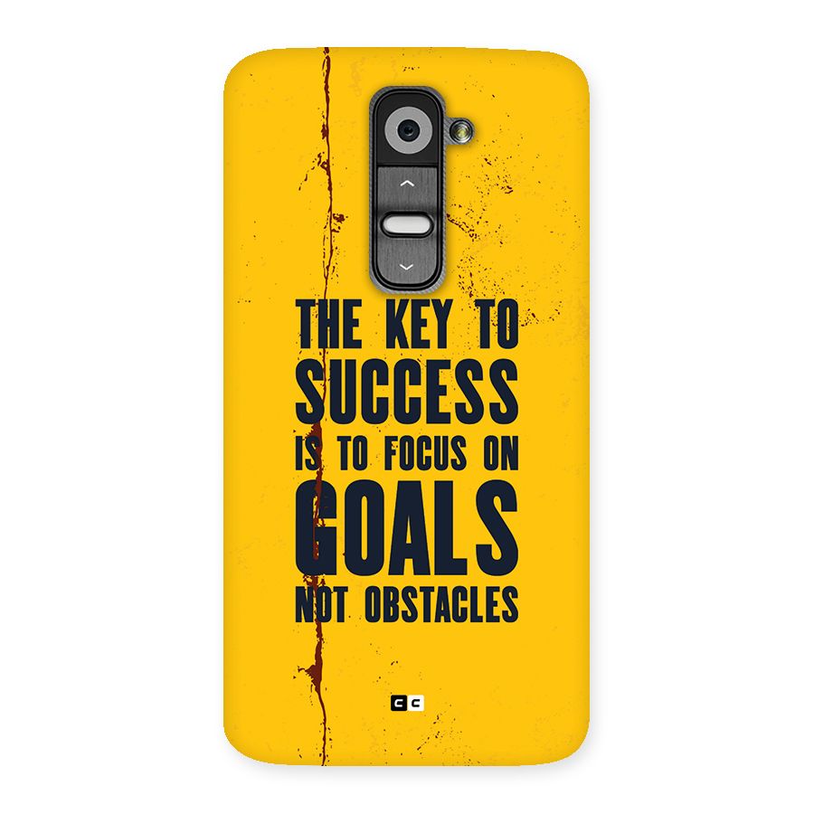 Goals Not Obstacles Back Case for LG G2