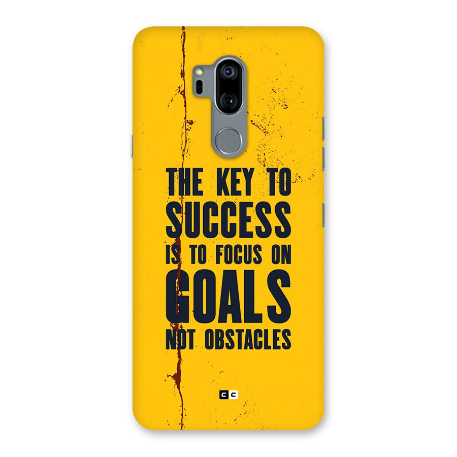 Goals Not Obstacles Back Case for LG G7