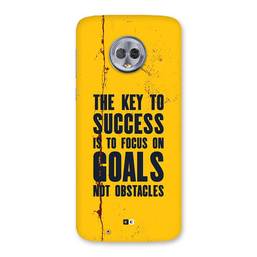 Goals Not Obstacles Back Case for Moto G6