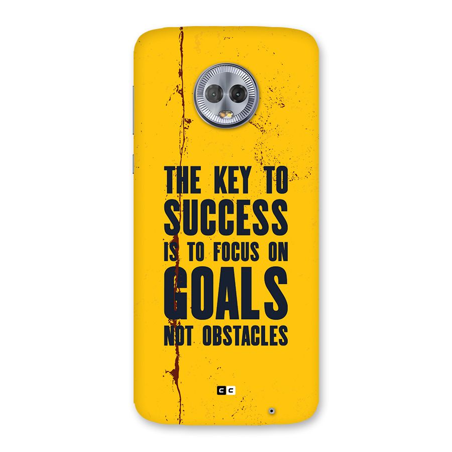 Goals Not Obstacles Back Case for Moto G6 Plus