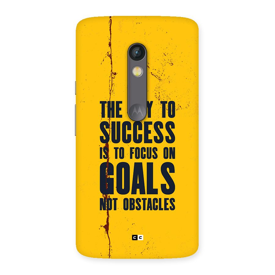 Goals Not Obstacles Back Case for Moto X Play
