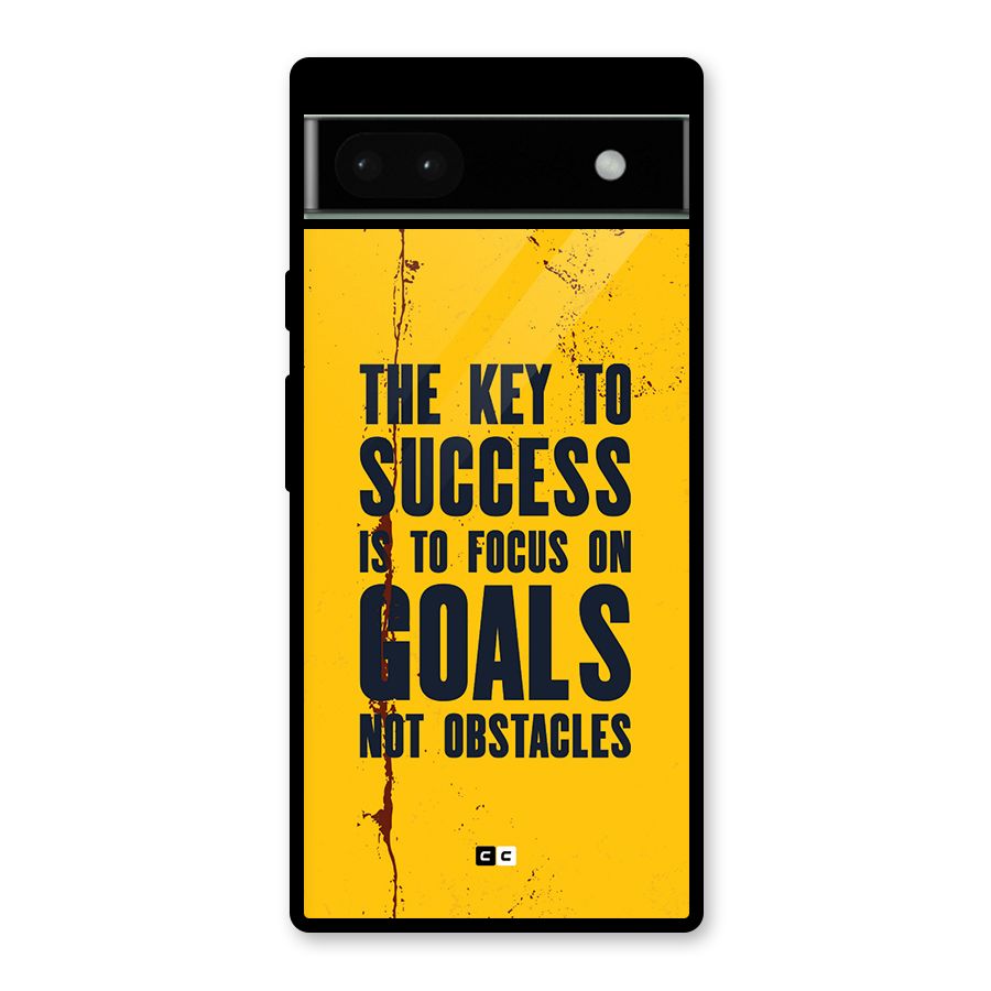 Goals Not Obstacles Glass Back Case for Google Pixel 6a
