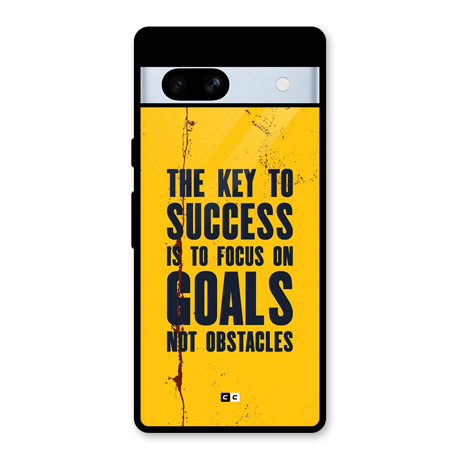 Goals Not Obstacles Glass Back Case for Google Pixel 7a