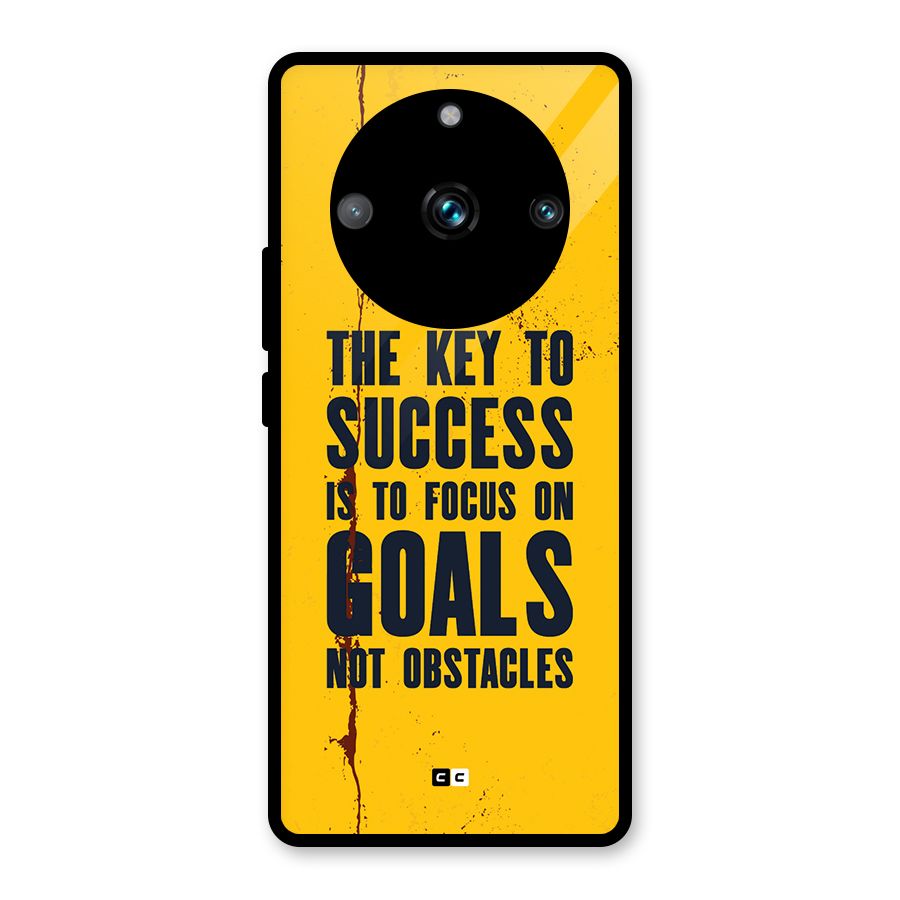 Goals Not Obstacles Glass Back Case for Realme 11 Pro Plus