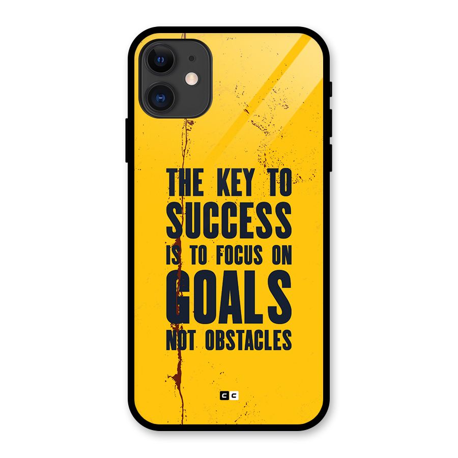 Goals Not Obstacles Glass Back Case for iPhone 11