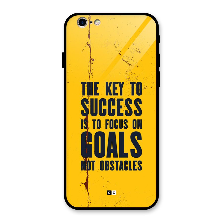 Goals Not Obstacles Glass Back Case for iPhone 6 6S