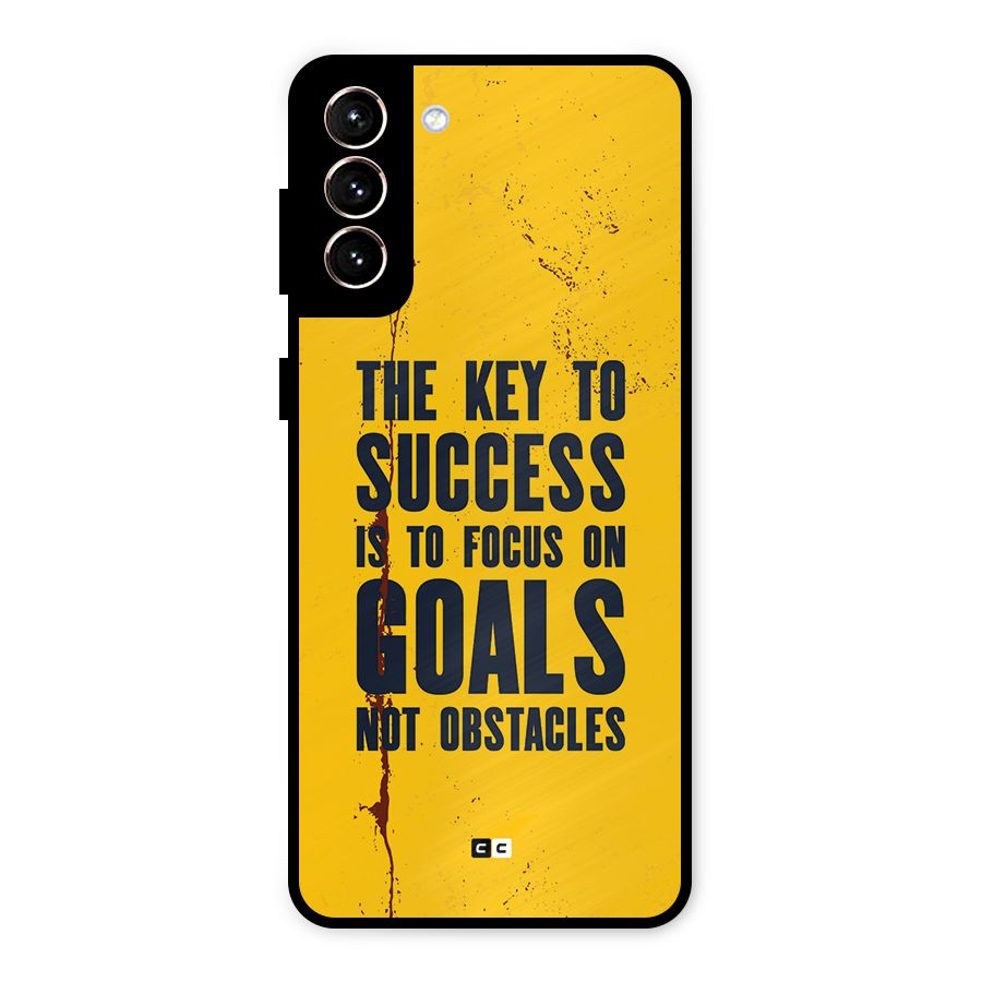 Goals Not Obstacles Metal Back Case for Galaxy S21 Plus