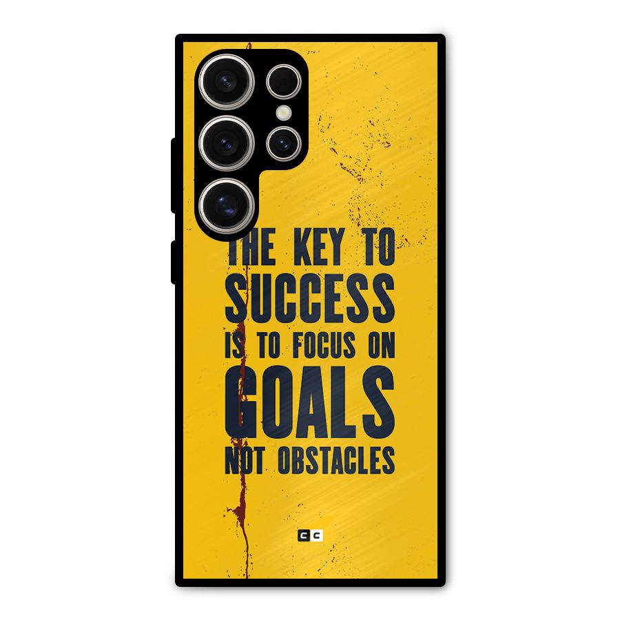 Goals Not Obstacles Metal Back Case for Galaxy S24 Ultra