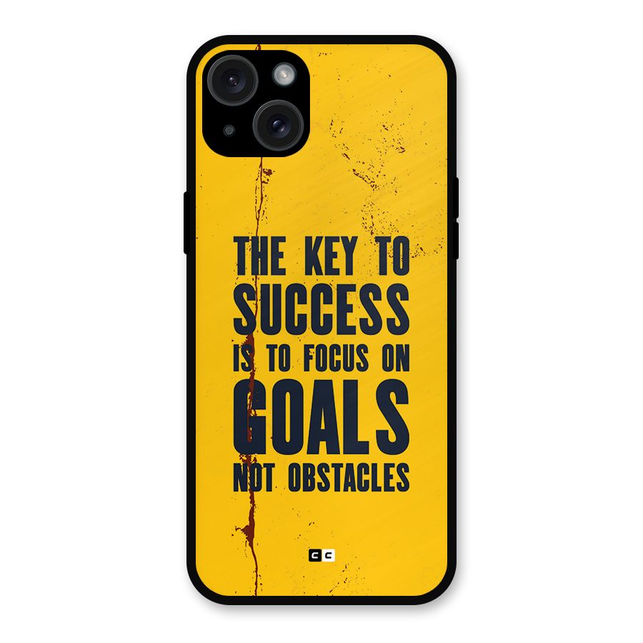 Goals Not Obstacles Metal Back Case for iPhone 15 Plus