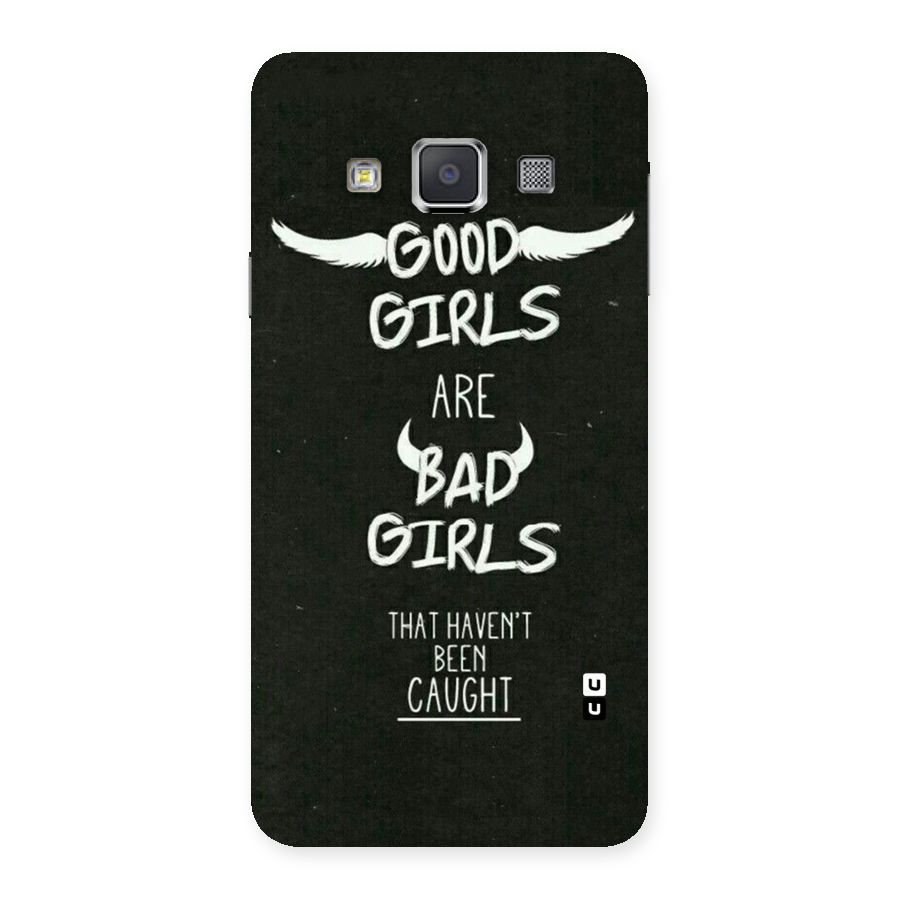Good Bad Girls Back Case for Galaxy A3
