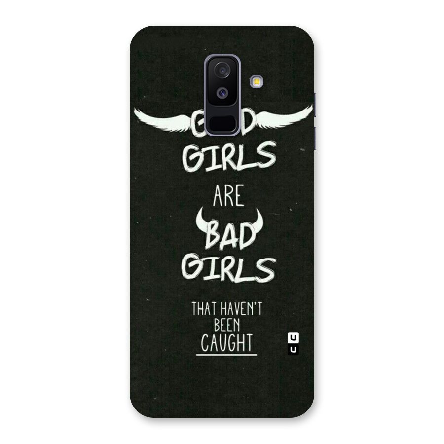 Good Bad Girls Back Case for Galaxy A6 Plus