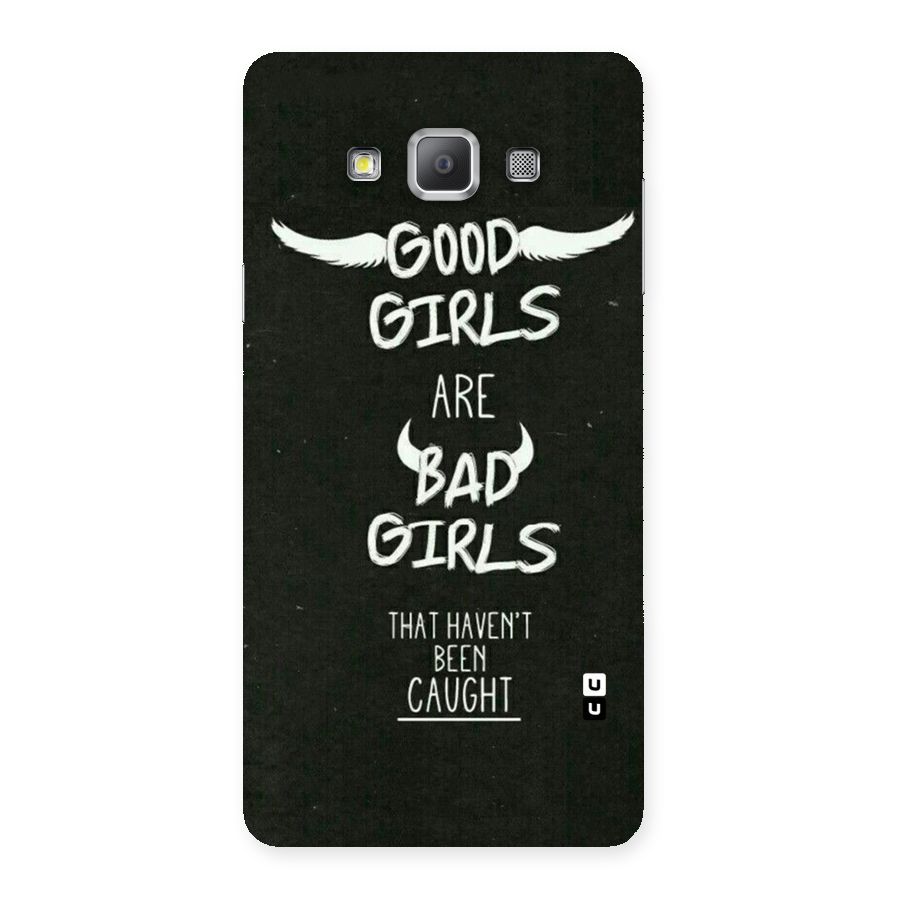 Good Bad Girls Back Case for Galaxy A7