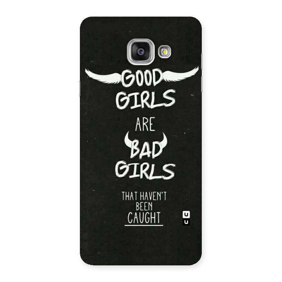 Good Bad Girls Back Case for Galaxy A7 2016