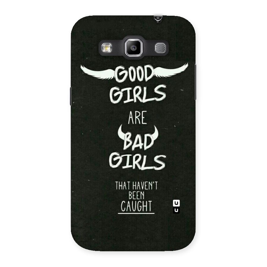 Good Bad Girls Back Case for Galaxy Grand Quattro