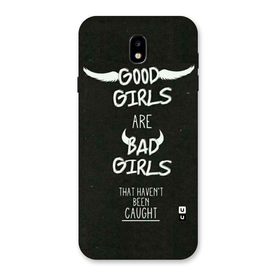 Good Bad Girls Back Case for Galaxy J7 Pro