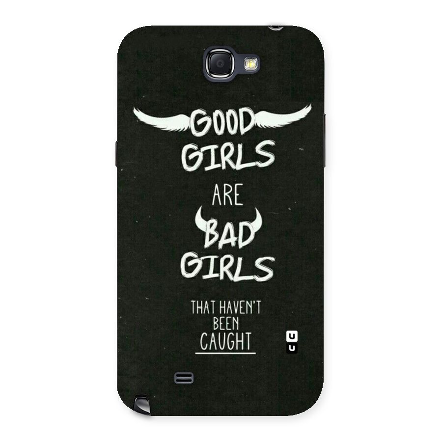 Good Bad Girls Back Case for Galaxy Note 2
